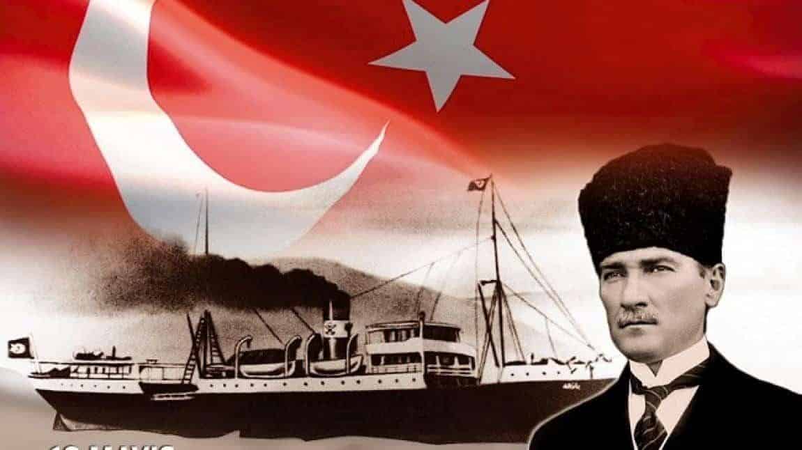 19 Mayıs Atatürk'ü Anma Gençlik ve Spor Bayramı ile Gençlik Haftası Etkinlikleri